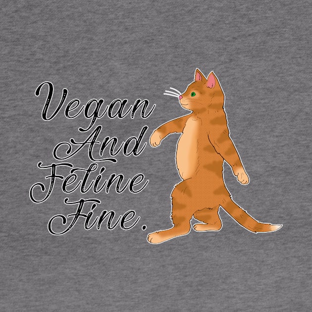 Vegan And Feline Fine by valifullerquinn